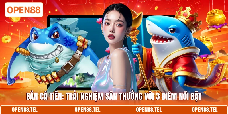 Bắn cá Tiên