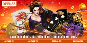 Cách chơi nổ hũ
