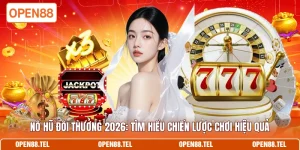 Nổ hũ đổi thưởng